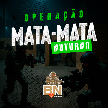 Operação Mata Mata - Noturno